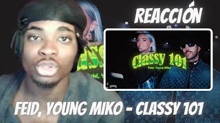 Feid, Young Miko - Classy 101 | Spanish Rap Song (Reaction) #feid #YoungMiko #Classy101