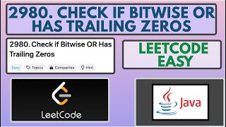 Leetcode | 2980. Check if Bitwise OR Has Trailing Zeros | Easy | Java Solution