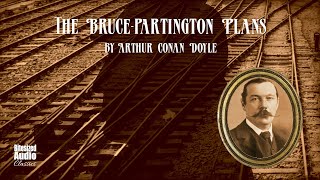 The Bruce-Partington Plans | Arthur Conan Doyle | A Bitesized Audiobook