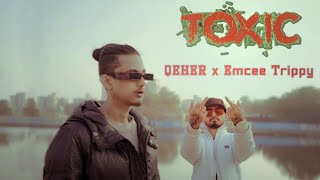 QEHER x Emcee Trippy - TOXIC | (Music Video) | @realdawg777 | ShotByShotgun | 7 Vision | 2022