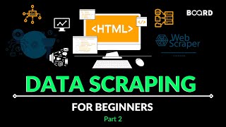 Data scraping with python Part 2 | Web Scraping Tutorial | Board Infinity