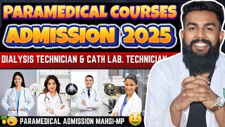 Dialysis Technician, Cath lab technician \u0026 Optometrist Best Paramedical Admission MAHSI-MP 2025