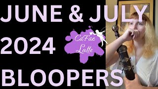 BookTalk \u0026 CaFae Latte Bloopers: June-July 2024