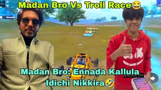 Madan Vs Troll Race/Enna Mudincha Idida/Madan Op