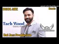 🥀🥀Tach Wood (Dhol Mix) Babbu Maan Ft. Rai Jass Production and mix New Punjabi Dhol Mix Song।। song💪💪