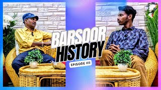 DOA Ep. 11  | Historical City Barsoor with Narendra Nag Ji #dantewadaonair #barsoor