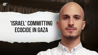 'Israel' committing ecocide in Gaza