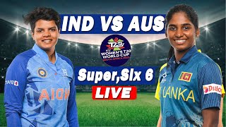 INDIA Women U19 Vs Srilanka Women U19 Super Six, Live | IND W-U19 VS SL WU-19 Live | 22-january-2023