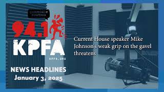 KPFA News Headlines January 03, 2025