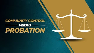 Community control versus probation