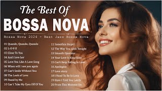 Bossa Nova Songs 2024 Compilation 🥕 Best Jazz Bossa Nova Covers 2024 Relaxing 🧁Bossa Nova Cool Music