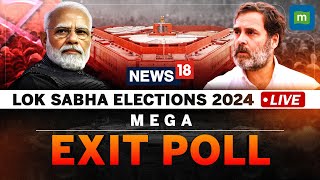 LIVE: News18 Exit Poll 2024 | NDA to Win 355-370 Seats | PM Modi vs Rahul Gandhi | Lok Sabha Polls