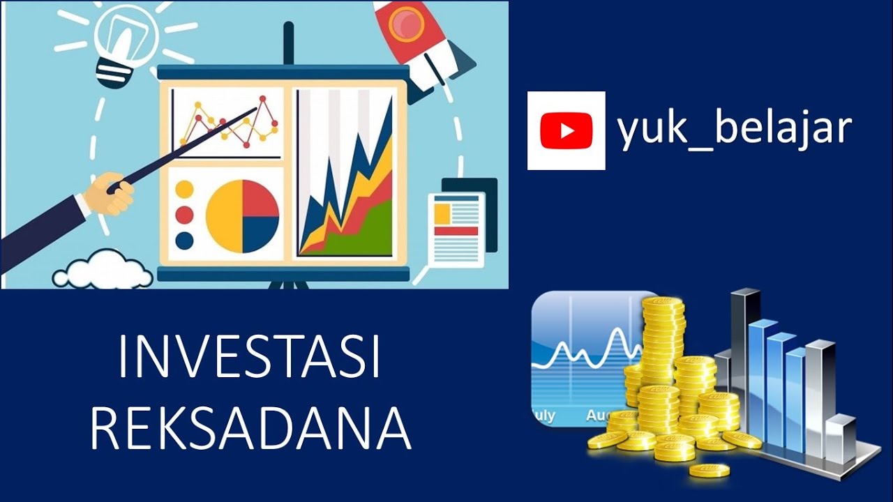 INVESTASI REKSADANA - YouTube