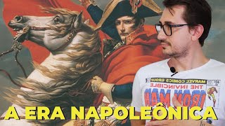 A ERA NAPOLEÔNICA || VOGALIZANDO A HISTÓRIA