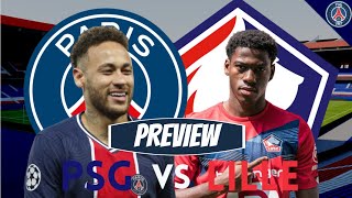 PSG VS LILLE PREVIEW (Lineups,Injuries & Prediction)