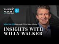 Insights With Willy Walker