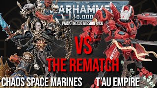 THE REMATCH Chaos Space Marines Vs T'au Empire - Warhammer 40k 10th Edition