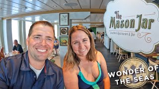 The Mason Jar Dinner \u0026 Full Review | Wonder of the Seas | Royal Caribbean