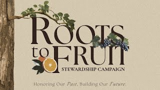 9:00am - Roots to Fruit - Wk 1 - 1/26/25