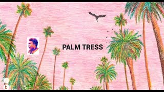 Palm Trees pt.2 🏝 [ Childish Gambino x Khalid x Logic Type Beat ]