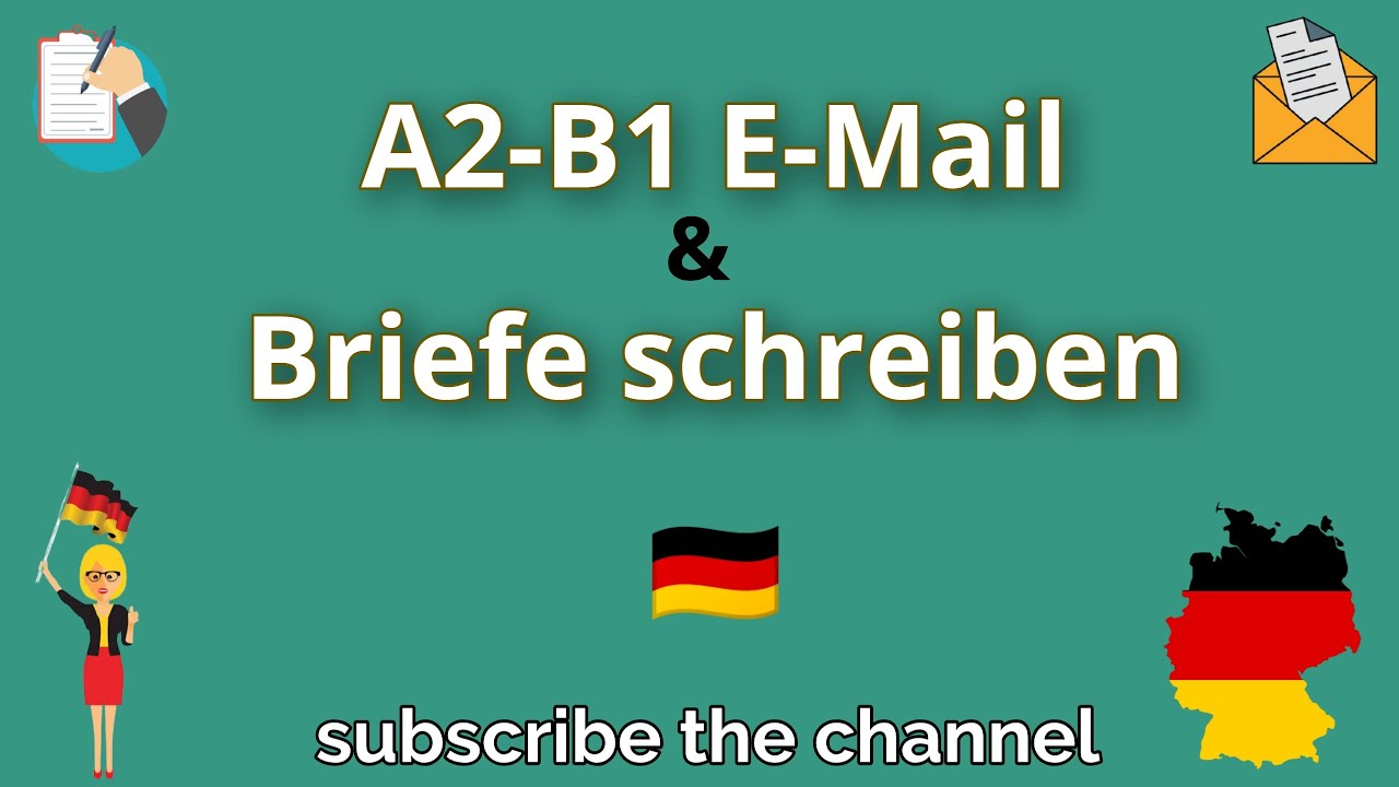 Goethe Prüfung A2 & B1 E-Mail/Brief Schreiben | E-Mail/Letter Writing ...