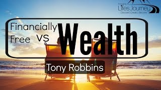 Tony Robbins | How to have Financial Freedom | Wealth