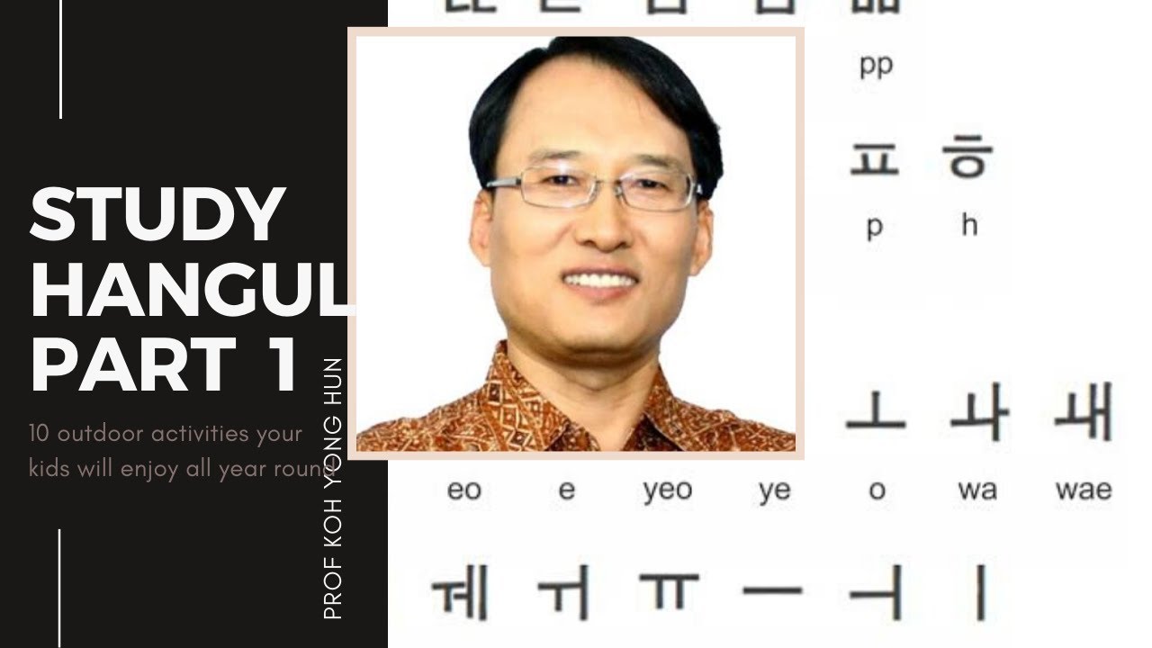 STUDYING HANGUL (Belajar Bahasa Korea) Hangul Parte 1 - YouTube