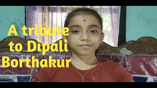 Jun dhone jonalite# tribute to Dipali Borthakur #