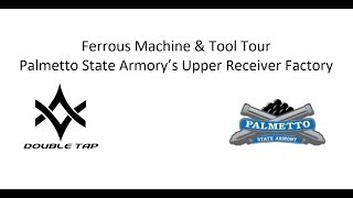 Tour Palmetto State Armory's Factory Ferrous Machine \u0026 Tool with us!