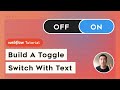 Toggle Switch With Text in Webflow