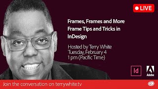 Adobe InDesign: Frames, Frames and More Frame Tips and Tricks
