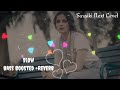 dil tan pagal hai new sad version bass boosted reverb top punjabi song saraikinextlevel