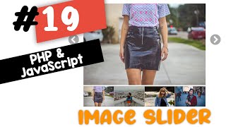 #19 - Javascript image slider with PHP file uploader + source code | Quick programming tutorials