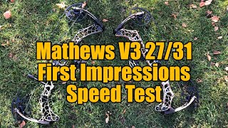 Mathews V3 27 and 31 Review: First Impressions and Speed Test