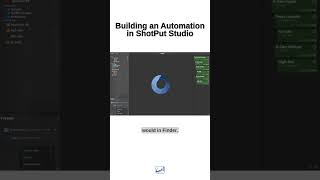 ShotPut Studio - Quickly Create an Automation