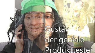 Gustav der geniale Produkttester | Kate Kenil