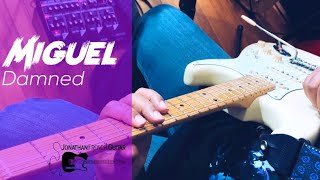 Miguel - Damned - Guitar Tutorial