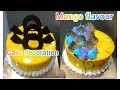 mango flavour cake decoration video  simple cake decoration video  birthday cake design