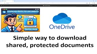 How to Download Shared \u0026 Protected Documents from OneDrive | Easy Web Browser Guide