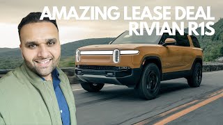 Rivian R1S Lease Deal - One of the Best Lease Deals of 2024!