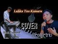 Dansa Marsa || Lalika Tau Kanuru || Cover🎤 DeoMetrio