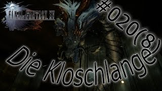 Final FantasyXV Let'sPlay#020(8) Die Kloschlange