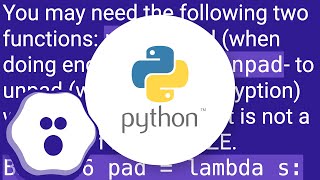 Encrypt & Decrypt using PyCrypto AES 256