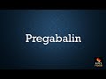 Pregabalin pronunciation  antiepileptic antiseizure drug, medicine, How to say