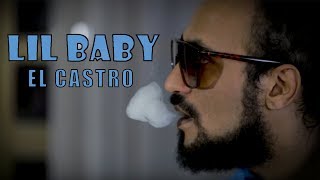 El Castro - lil baby