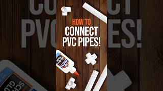 How to CONNECT 2 PVC Pipes Together