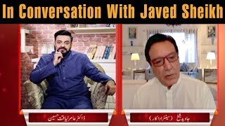 Aamir Online - In Conversation With Javed Sheikh | Transmission With Aamir Liaquat | Express TV