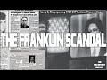 The Franklin Scandal Revisited: To Stop a Predator | The Nick Bryant Podcast