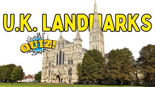 Can You Guess These Famous and Hidden UK Landmarks? | 25-Question Guessing Game