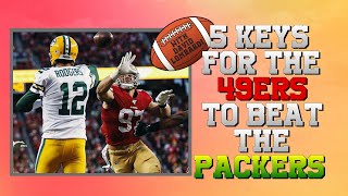 5 keys for the 49ers to beat the Packers